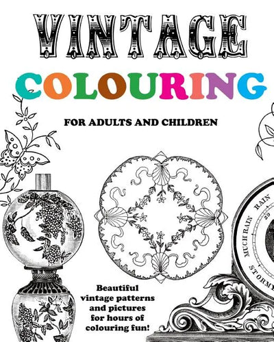 Vintage Colouring for Adults and Children - Paperback