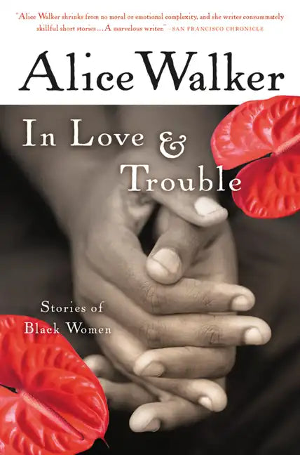 In Love & Trouble: Stories of Black Women - Paperback