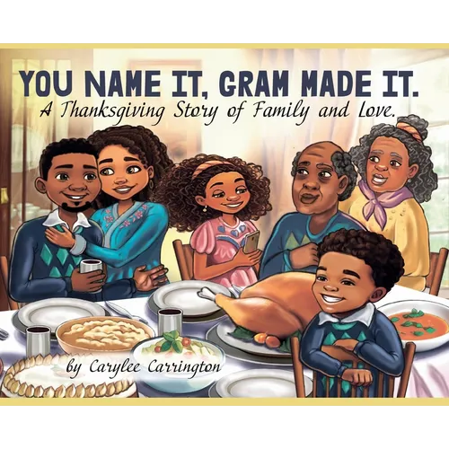You Name It, Gram Made It! - Hardcover