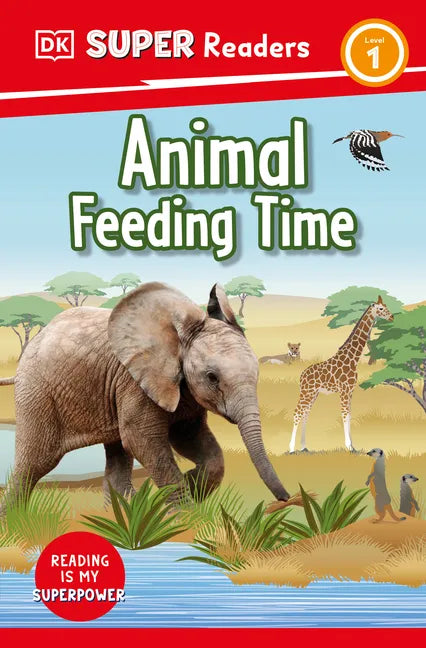 DK Super Readers Level 1 Animal Feeding Time - Hardcover