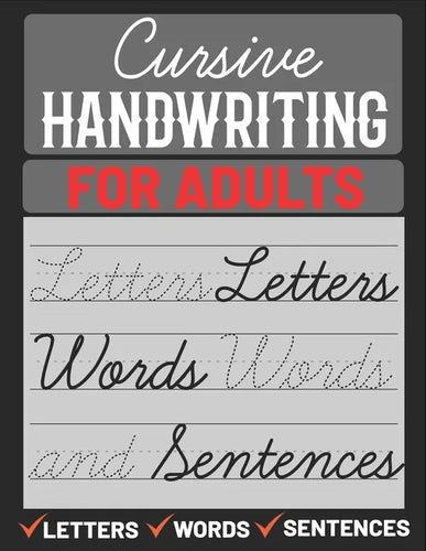 Cursive Handwriting for Adults: Cursive Handwriting Practice Paper for Adults, Learn Cursive Handwriting - Paperback