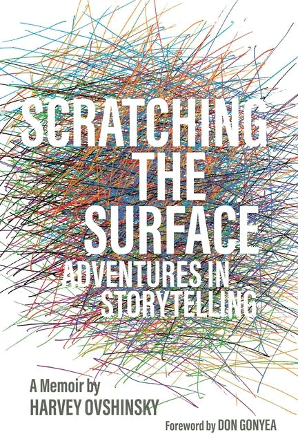 Scratching the Surface: Adventures in Storytelling - Paperback