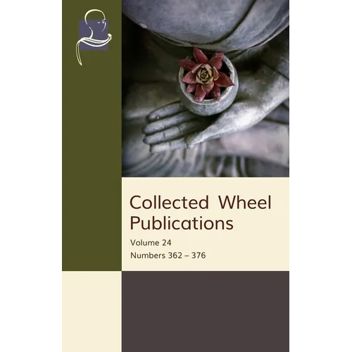Collected Wheel Publications: Volume 24: Numbers 362 - 376 - Paperback