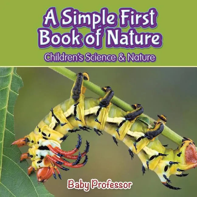 A Simple First Book of Nature - Children's Science & Nature - Paperback