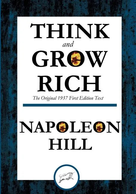 Think and Grow Rich The Original 1937 First Edition Text - Paperback