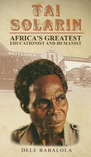 Tai Solarin - Hardcover