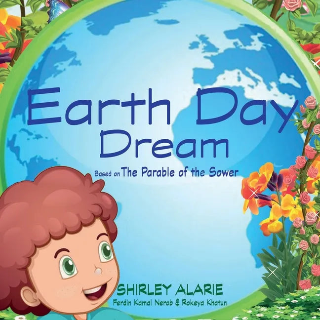 Earth Day Dream: Based on The Parable of the Sower - Paperback
