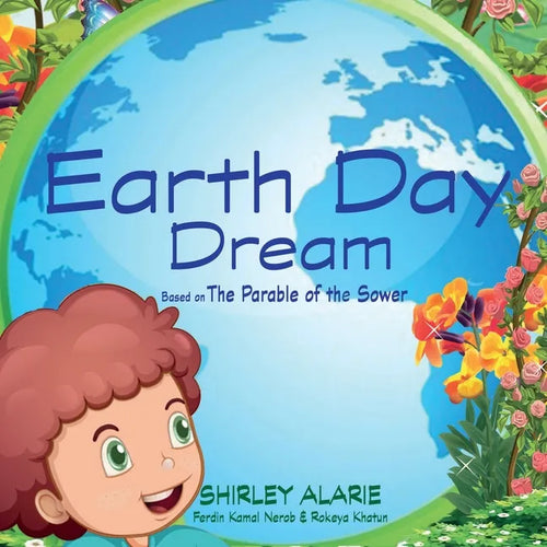 Earth Day Dream: Based on The Parable of the Sower - Paperback