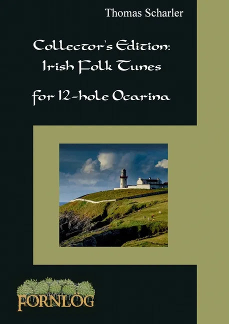 Collector's Edition: Irish Folk Tunes for 12-hole Ocarina - Paperback