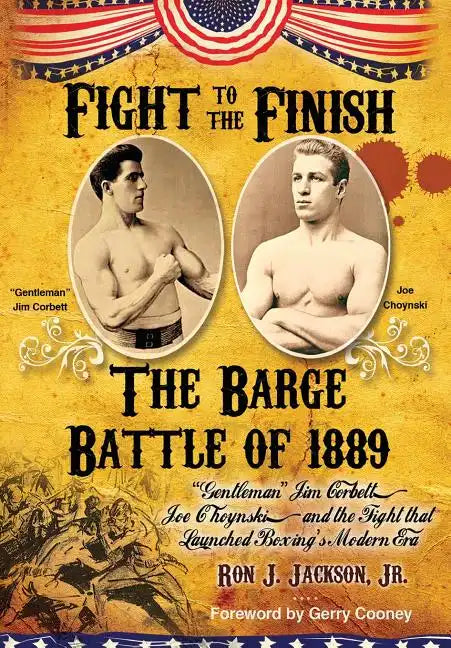 Fight To The Finish: The Battle of the Barge: 
