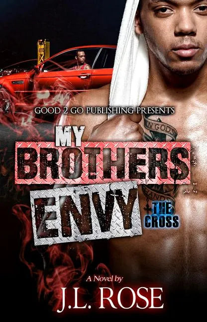 My Brother's Envy: The Cross - Paperback
