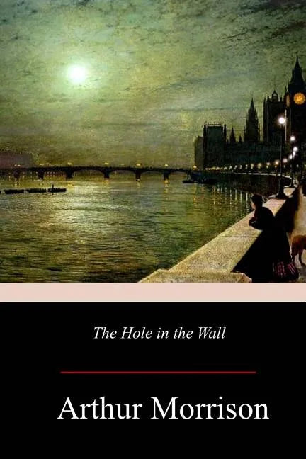 The Hole in the Wall - Paperback