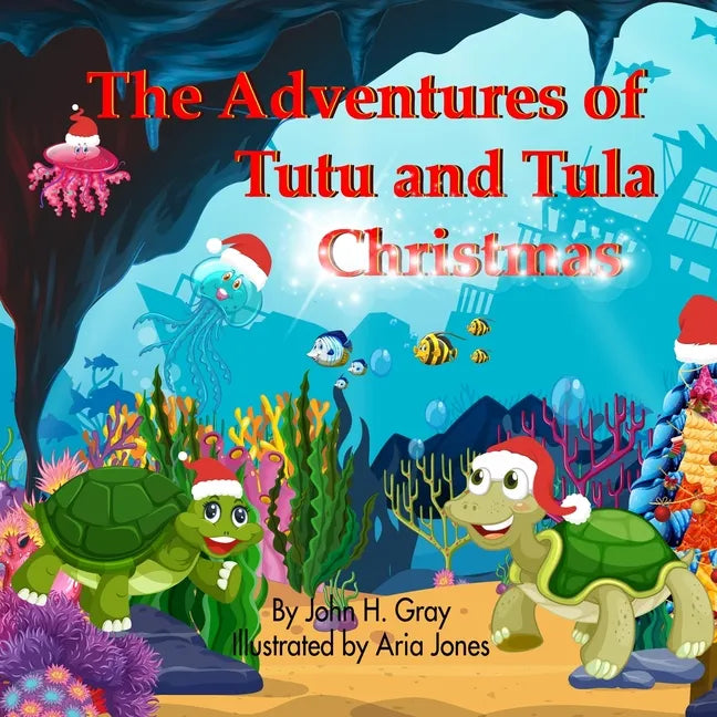 The Adventures of Tutu and Tula Christmas - Paperback