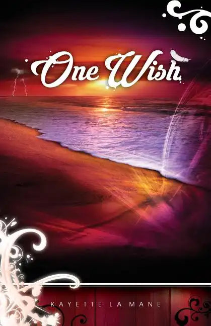 One Wish: Rising Sun Saga book 1 - Paperback