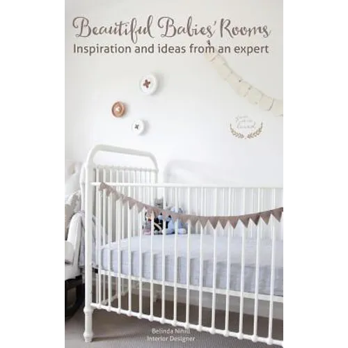 Beautiful Babies' Rooms - Hardcover