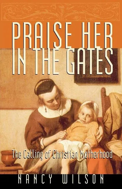 Praise Her in the Gates - Paperback