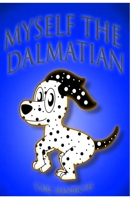 Myself the Dalmatian - Paperback