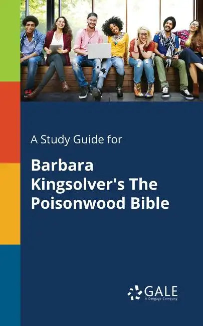 A Study Guide for Barbara Kingsolver's The Poisonwood Bible - Paperback