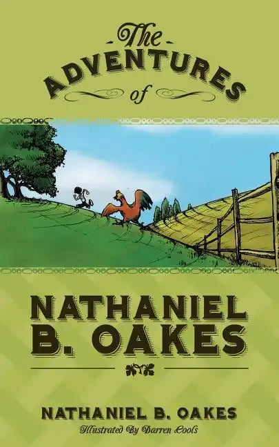 The Adventures of Nathaniel B. Oakes - Paperback
