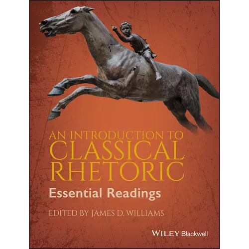 An Introduction to Classical Rhetoric: Essential Readings - Paperback