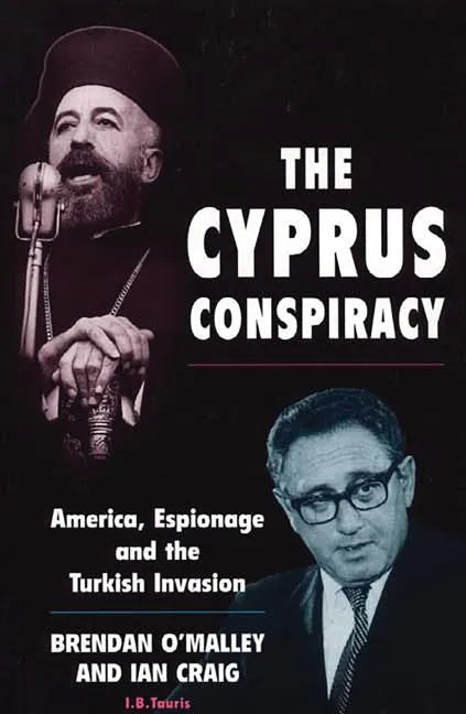 The Cyprus Conspiracy: America, Espionage and the Turkish Invasion - Paperback