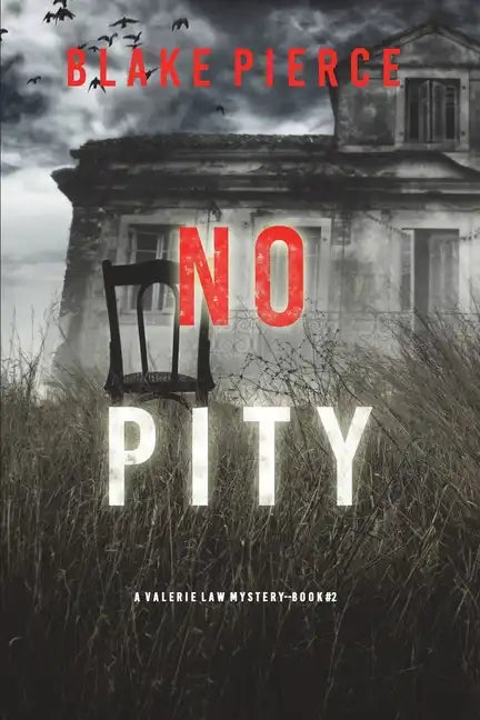 No Pity (A Valerie Law FBI Suspense Thriller-Book 2) - Paperback