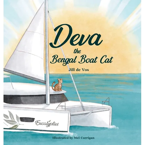 Deva the Bengal Boat Cat - Hardcover