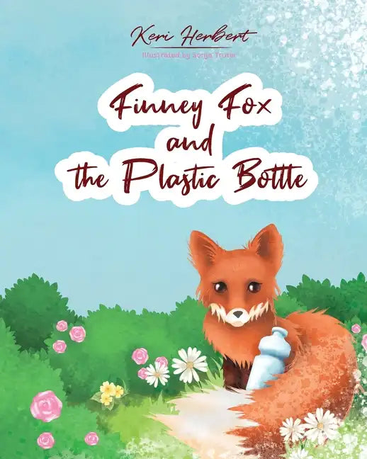 Finney Fox and the Plastic Bottle - Paperback