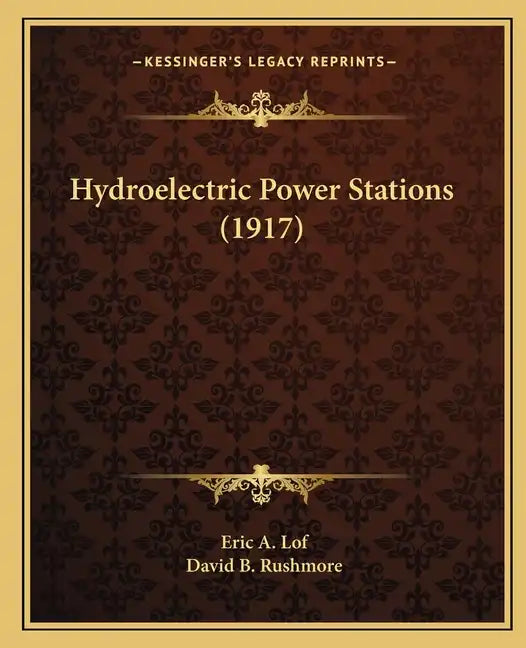 Hydroelectric Power Stations (1917) - Paperback