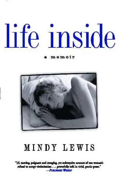 Life Inside: A Memoir - Paperback