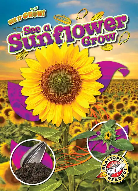 See a Sunflower Grow - Paperback