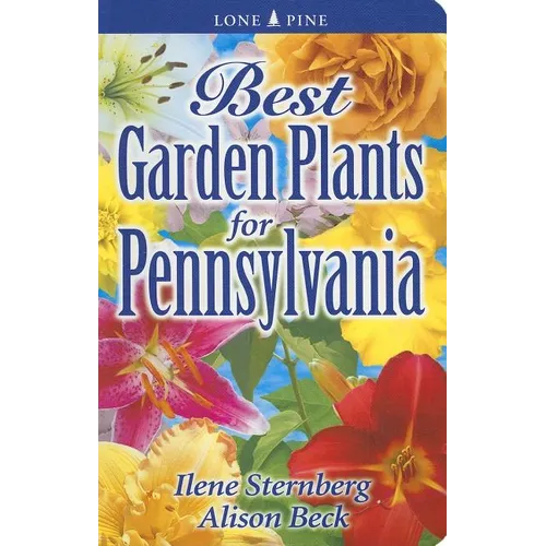 Best Garden Plants for Pennsylvania - Paperback