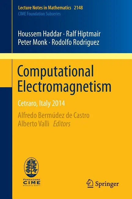Computational Electromagnetism: Cetraro, Italy 2014 - Paperback