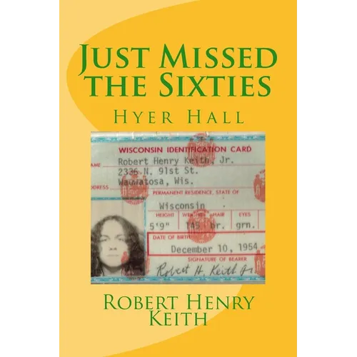 Just Missed the Sixties: Hyer Hall - Paperback