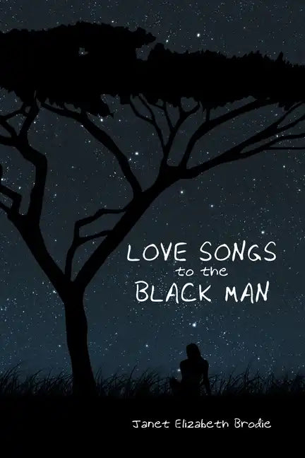 Love Songs to the Black Man - Paperback
