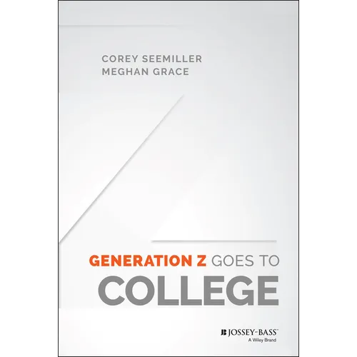 Generation Z Goes to College - Hardcover