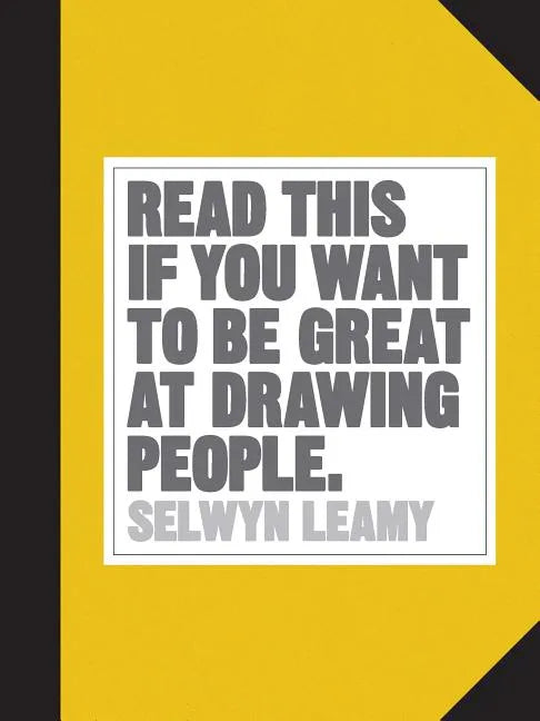 Read This If You Want to Be Great at Drawing People - Paperback