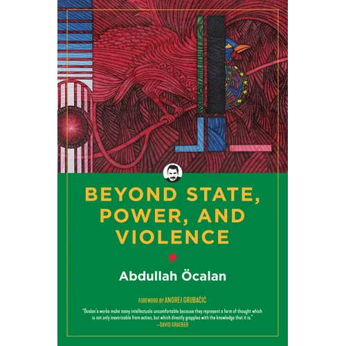 Beyond State, Power, and Violence - Hardcover