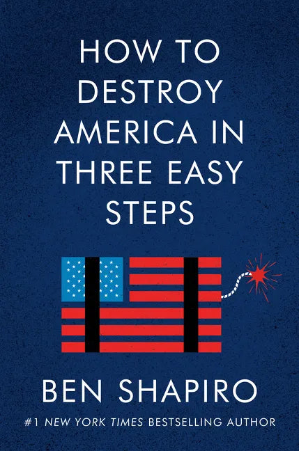 How to Destroy America in Three Easy Steps - Paperback