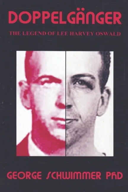 Doppelganger: The Legend of Lee Harvey Oswald - Paperback
