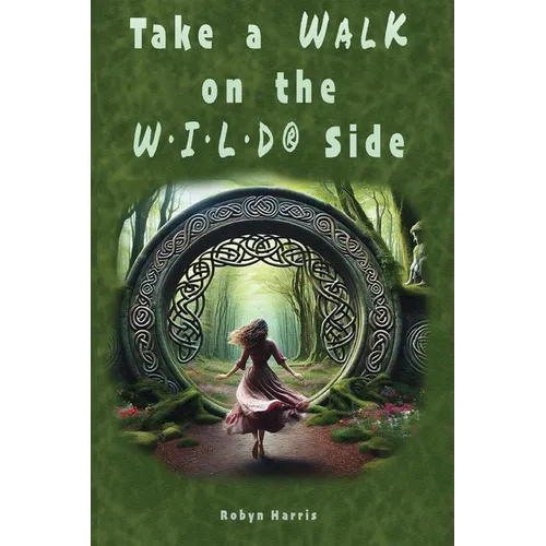 Take A Walk On The W-I-L-D(R) Side - Paperback