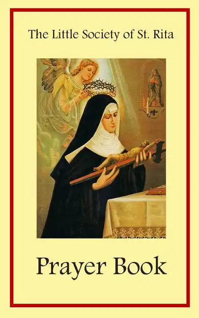 The Little Society of St. Rita Prayer Book - Paperback