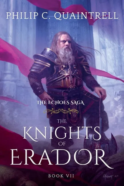 The Knights of Erador: (The Echoes Saga: Book 7) - Paperback