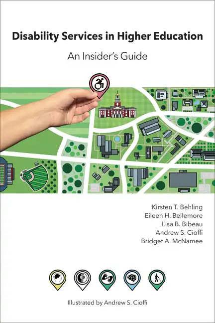 Disability Services in Higher Education: An Insider's Guide - Paperback