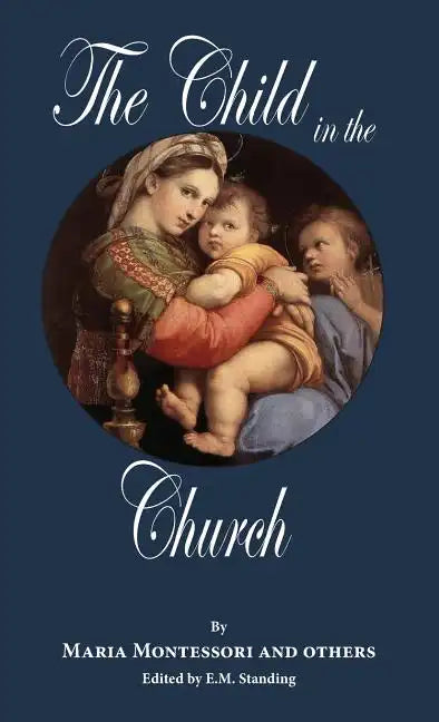 The Child in the Church - Hardcover