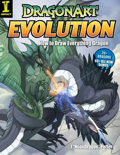 DragonArt Evolution: How to Draw Everything Dragon - Paperback