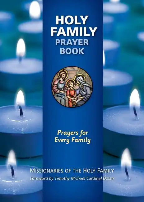 Holy Family Prayer Book: Prayers for Every Family - Paperback