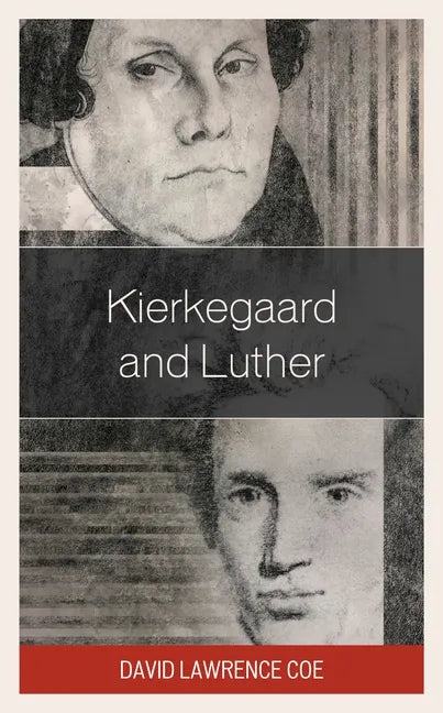 Kierkegaard and Luther - Paperback