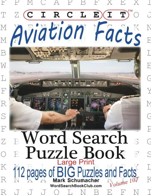 Circle It, Aviation Facts, Large Print, Word Search, Puzzle Book - Paperback