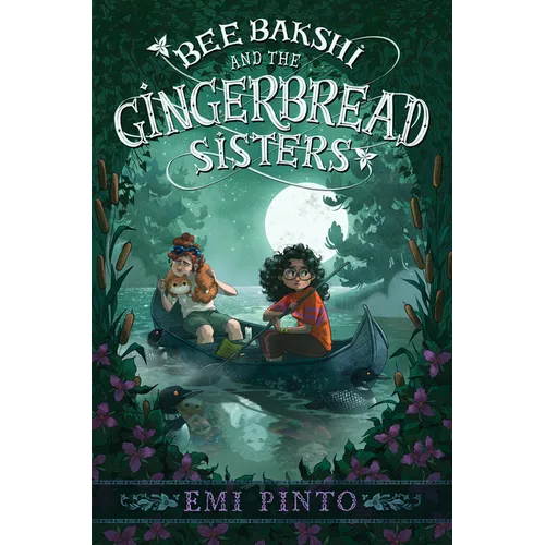 Bee Bakshi and the Gingerbread Sisters - Hardcover